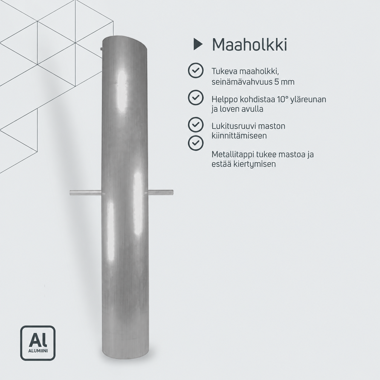 Alumiininen maaholkki mastolle – tuotetiedot